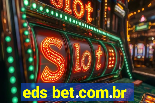 eds bet.com.br